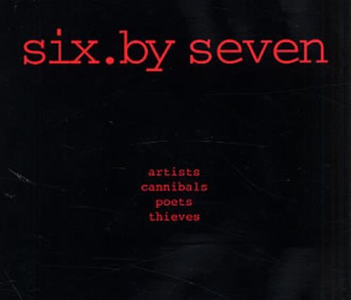 Six By Seven Artists Cannibals Poets Thieves CD album (CDLP) UK 6X7CDAR327222