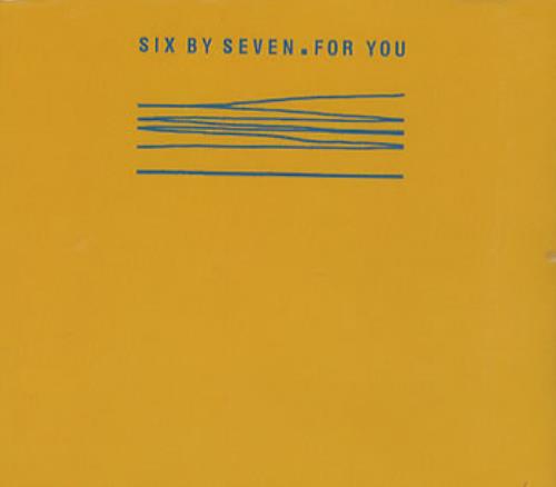 Six By Seven For You CD single (CD5 / 5") UK 6X7C5FO121770