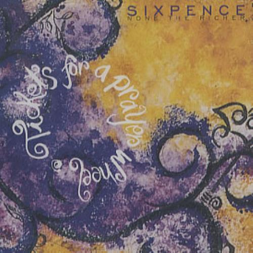 Sixpence None The Richer Tickets For A Prayer Wheel CD album (CDLP) US SIXCDTI323261