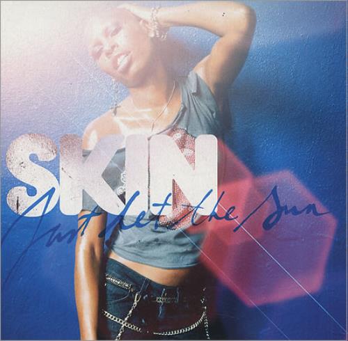 Skin [Skunk Anansie] Just Let The Sun CD single (CD5 / 5") UK KKNC5JU411711