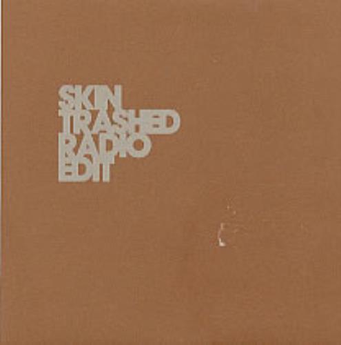 Skin [Skunk Anansie] Trashed CD single (CD5 / 5") UK KKNC5TR245997