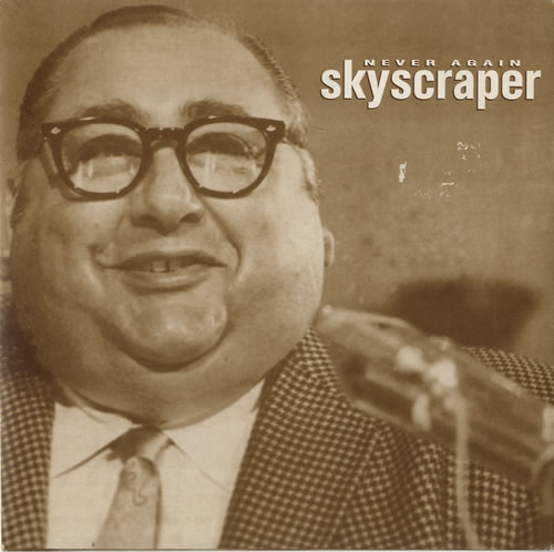 Skyscraper (UK) Never Again 7" vinyl single (7 inch record / 45) UK SKS07NE548991