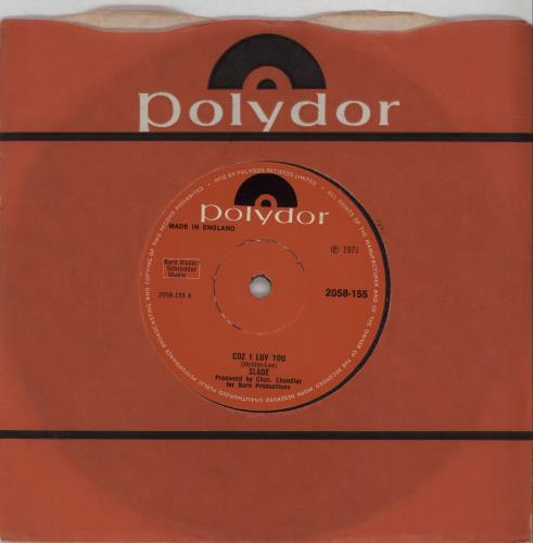 Slade Coz I Luv You - Solid 7" vinyl single (7 inch record / 45) UK SDE07CO672285