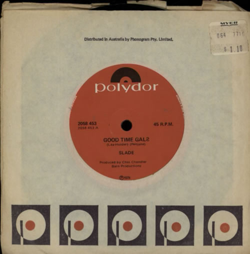 Slade Good Time Gals 7" vinyl single (7 inch record / 45) Australian SDE07GO611440