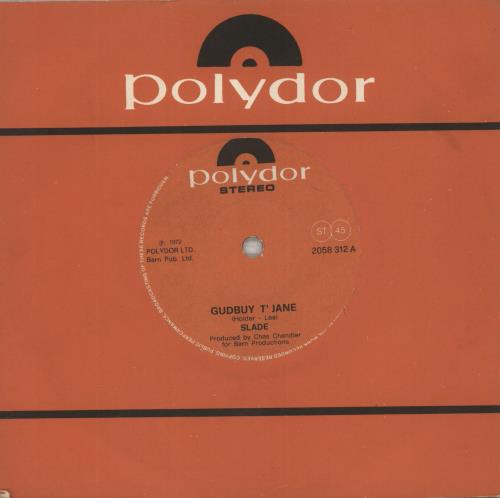 Slade Gudbuy T' Jane - Solid 7" vinyl single (7 inch record / 45) German SDE07GU600979