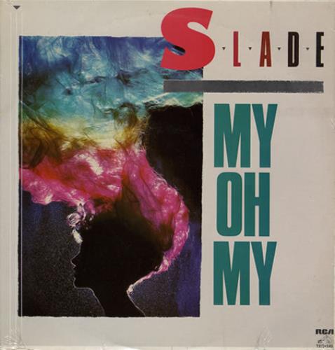 Slade My Oh My 12" vinyl single (12 inch record / Maxi-single) Mexican SDE12MY357188