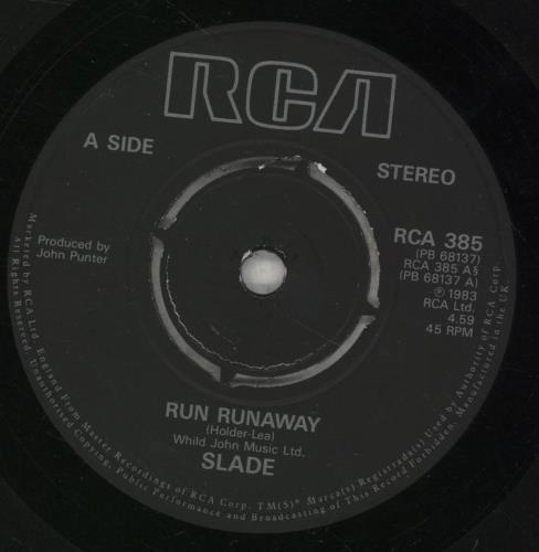 Slade Run Runaway 7" vinyl single (7 inch record / 45) UK SDE07RU603153