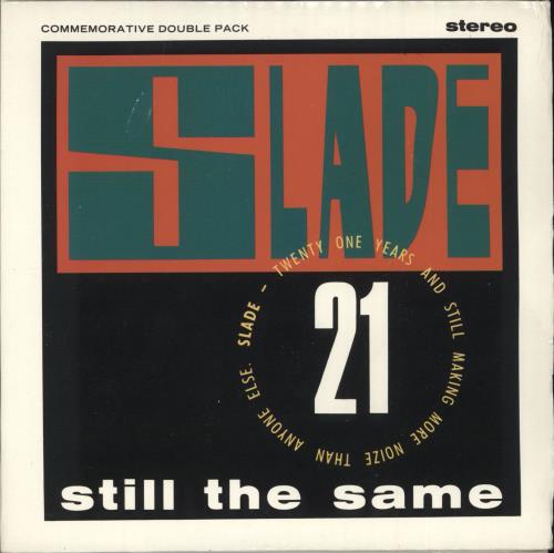 Slade Still The Same 7" vinyl single (7 inch record / 45) UK SDE07ST691633