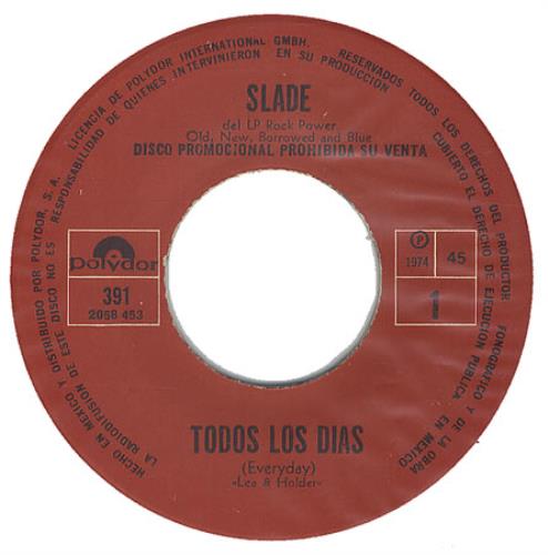 Slade Todos Los Dias 7" vinyl single (7 inch record / 45) Mexican SDE07TO391514