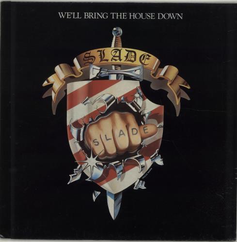 Slade We'll Bring The House Down vinyl LP album (LP record) UK SDELPWE597413