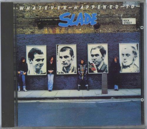 Slade Whatever Happened To Slade? CD album (CDLP) German SDECDWH802602