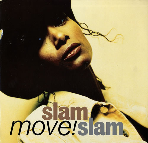 Slam Slam Move! - Remixes 12" vinyl single (12 inch record / Maxi-single) UK SLM12MO554445
