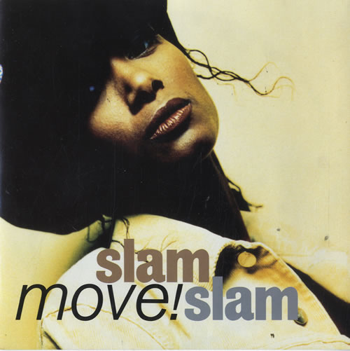 Slam Slam Move! 7" vinyl single (7 inch record / 45) UK SLM07MO104643