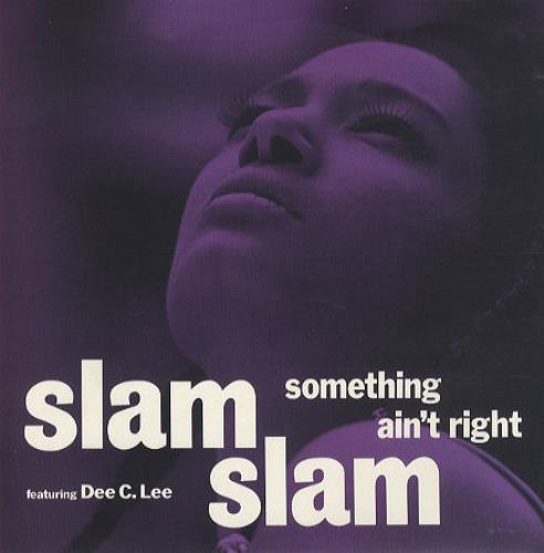 Slam Slam Something Ain't Right 7" vinyl single (7 inch record / 45) UK SLM07SO103283