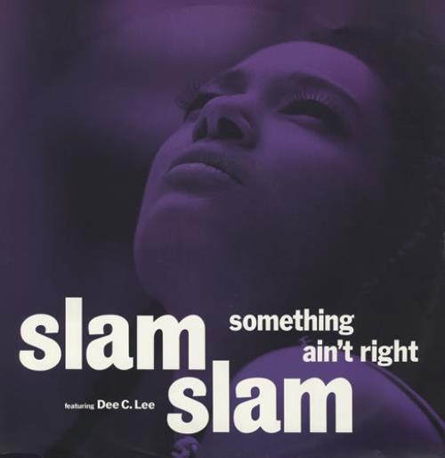 Slam Slam Something Ain't Right 12" vinyl single (12 inch record / Maxi-single) UK SLM12SO19762
