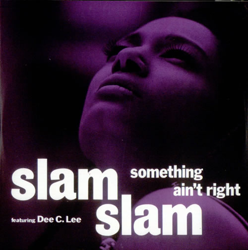 Slam Slam Something Ain't Right CD single (CD5 / 5") UK SLMC5SO09955