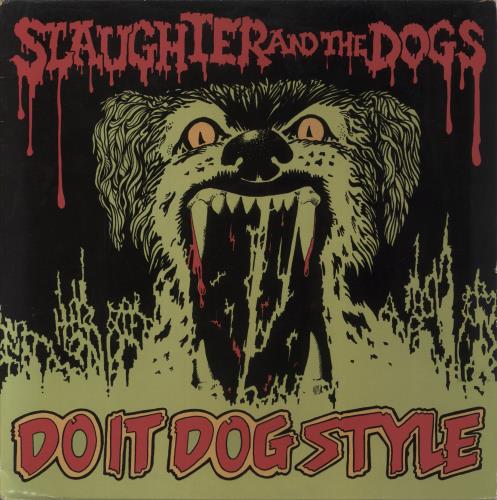 Slaughter & The Dogs Do It Dog Style - matte p/s - VG vinyl LP album (LP record) UK S&DLPDO859902