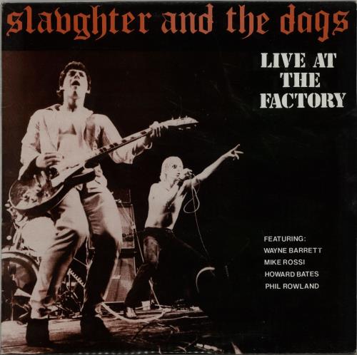 Slaughter & The Dogs Live At The Factory 2-LP vinyl record set (Double LP Album) UK S&D2LLI650537