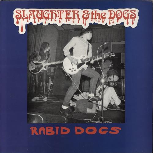 Slaughter & The Dogs Rabid Dogs vinyl LP album (LP record) UK S&DLPRA860441