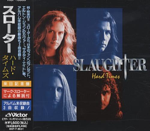 Slaughter Hard Times CD single (CD5 / 5") Japanese SLTC5HA342183