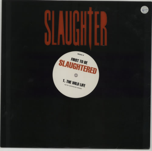 Slaughter The Wild Life - Red Vinyl 12" vinyl single (12 inch record / Maxi-single) UK SLT12TH35531