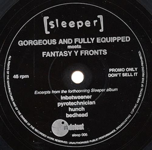 Sleeper Gorgeous And Fully Equipped Meets Fantasy Y Fronts 7" vinyl single (7 inch record / 45) UK SLP07GO54027