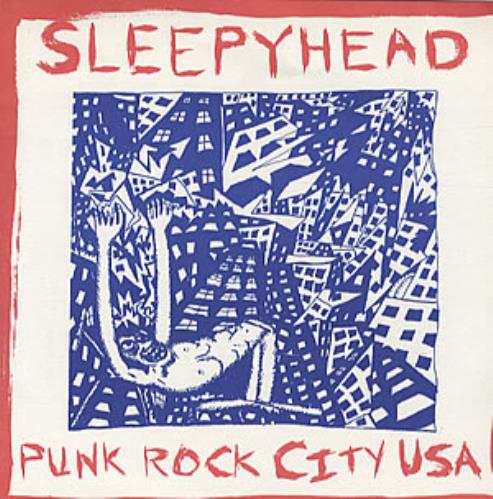Sleepyhead Punk Rock City USA 7" vinyl single (7 inch record / 45) US SL307PU317544