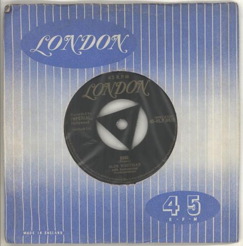 Slim Whitman Gone - 1st 7" vinyl single (7 inch record / 45) UK S/W07GO719355