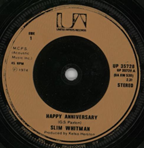 Slim Whitman Happy Anniversary 7" vinyl single (7 inch record / 45) UK S/W07HA759976