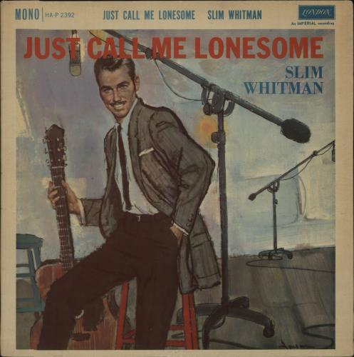 Slim Whitman Just Call Me Lonesome vinyl LP album (LP record) UK S/WLPJU665000