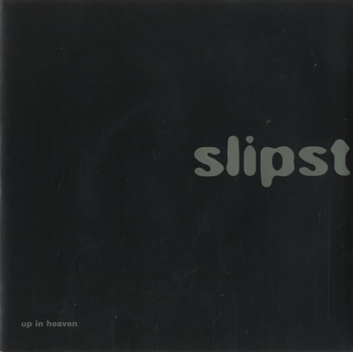 Slipstream Up In Heaven 7" vinyl single (7 inch record / 45) UK S0S07UP513703