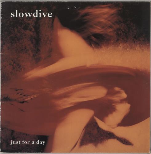 Slowdive Just For A Day - VG vinyl LP album (LP record) UK SLOLPJU713811