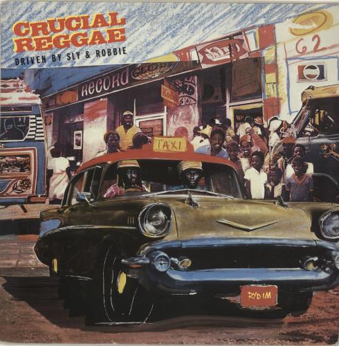 Sly & Robbie Crucial Reggae - Driven By Sly & Robbie vinyl LP album (LP record) UK S&RLPCR590691