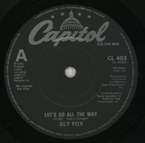 Sly Fox Let's Go All The Way 7" vinyl single (7 inch record / 45) UK SLY07LE44833