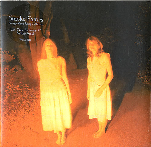 Smoke Fairies Strange Moon Rising - White Vinyl 7" vinyl single (7 inch record / 45) UK SXQ07ST619149