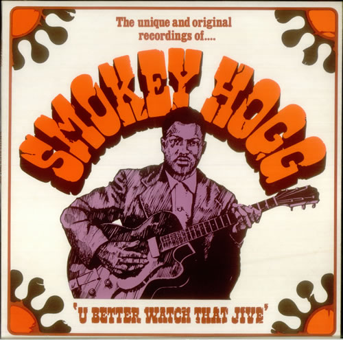 Smokey Hogg U Better Watch that Jive vinyl LP album (LP record) UK U5PLPUB545676