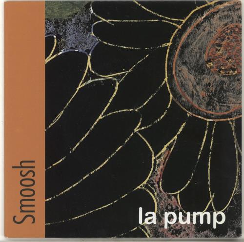 Smoosh La Pump 7" vinyl single (7 inch record / 45) UK Y0O07LA701955