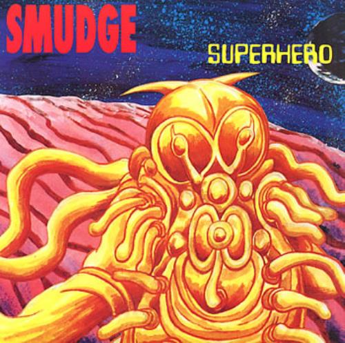 Smudge Superhero 7" vinyl single (7 inch record / 45) UK SM107SU317192