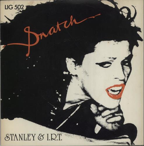 Snatch Stanley 7" vinyl single (7 inch record / 45) UK UOB07ST669854