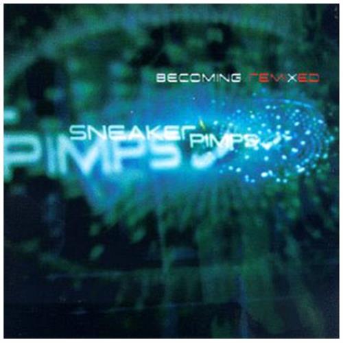 Sneaker Pimps Becoming Remixed CD album (CDLP) UK SKRCDBE443147