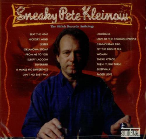 Sneaky Pete Kleinlow The Shiloh Records Anthology CD album (CDLP) US AK4CDTH427550