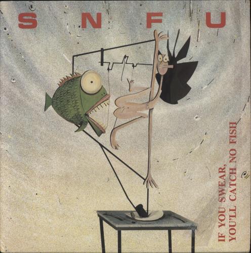 SNFU If You Swear, You'll Catch No Fish vinyl LP album (LP record) UK UUVLPIF863168