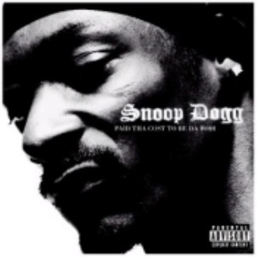 Snoop Doggy Dogg Paid Tha Cost To Be Tha Boss CD album (CDLP) UK SDDCDPA227206