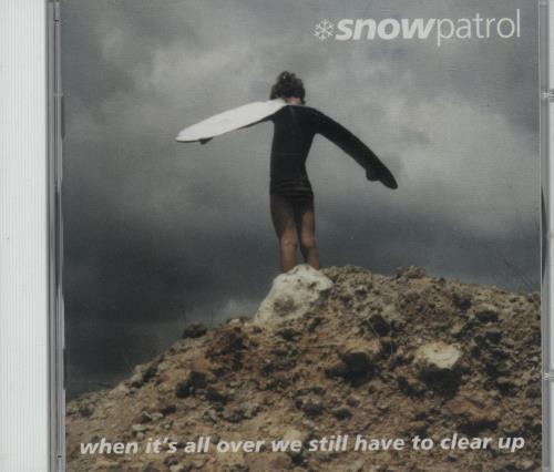 Snow Patrol When It's All Over We Still Have To Clear Up CD album (CDLP) UK OWPCDWH316284
