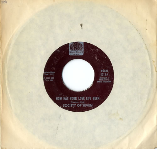 Society Of Seven How Has Your Love Life Been 7" vinyl single (7 inch record / 45) US VPC07HO576312