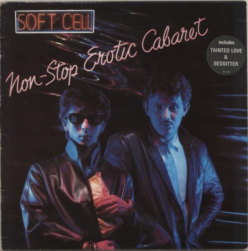 Soft Cell Non-Stop Erotic Cabaret - Hype Stickered vinyl LP album (LP record) UK SOFLPNO729201