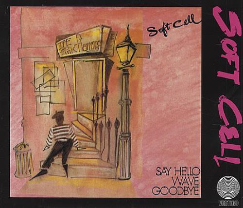 Soft Cell Say Hello Wave Goodbye CD single (CD5 / 5") German SOFC5SA04579