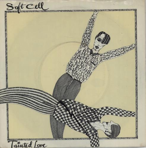 Soft Cell Tainted Love 7" vinyl single (7 inch record / 45) US SOF07TA675228