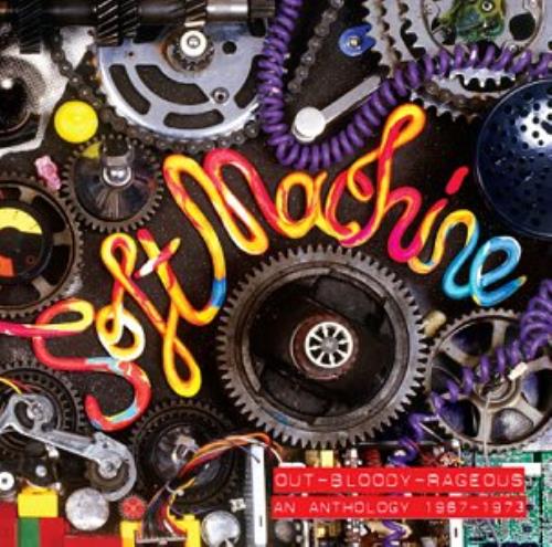 Soft Machine Out-Bloody-Rageous: An Anthology 1967 - 1973 2 CD album set (Double CD) UK SFT2COU324583