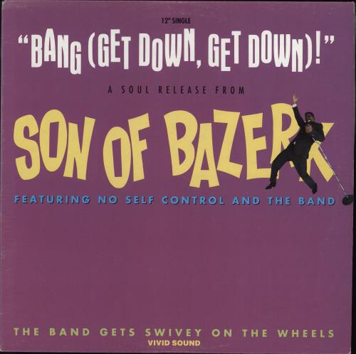 Son Of Bazerk Bang (Get Down, Get Down)! 12" vinyl single (12 inch record / Maxi-single) US 1Q912BA773748